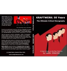Mark Jenkins' Kraftwerk: 50 years